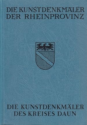 Bild des Verkufers fr Die Kunstdenkmler des Kreises Daun. im Auftr. d. Provinzialverb. d. Rheinprovinz bearb. von Ernst Wackenroder / Die Kunstdenkmler der Rheinprovinz ; Bd. 12,3 zum Verkauf von Versandantiquariat Nussbaum