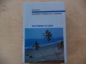 Image du vendeur pour Scientific Papers Of C.V. Raman: The Scattering of Light Volume I mis en vente par Antiquariat Rohde