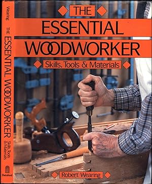 Imagen del vendedor de The Essential Woodworker: Skills, Tools and Methods a la venta por Cat's Curiosities