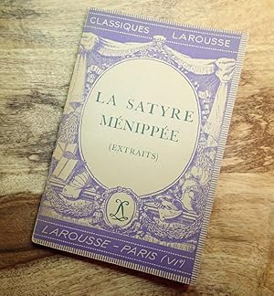 Imagen del vendedor de LA SATYRE MENIPPEE : Extraits a la venta por 100POCKETS