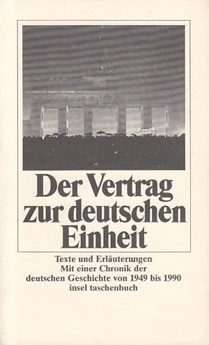 Der Vertrag zur deutschen Einheit : Ausgewählte Texte.