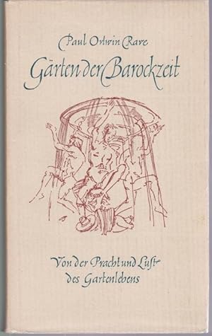 Imagen del vendedor de Grten der Barockzeit. Von der Pracht und Lust des Gartenlebens a la venta por Graphem. Kunst- und Buchantiquariat