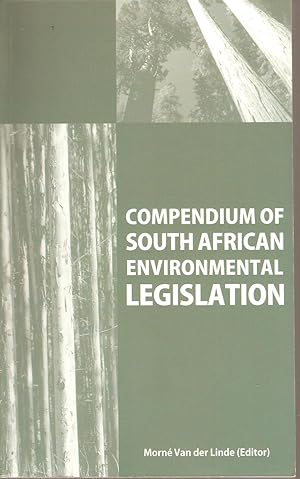 Bild des Verkufers fr Compendium of South African Environmental Legislation zum Verkauf von Snookerybooks