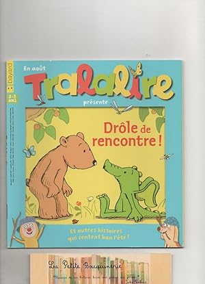 Image du vendeur pour Tralalire N 201: Drle de rencontre! mis en vente par La Petite Bouquinerie