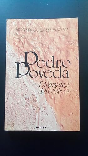 Bild des Verkufers fr PEDRO POVEDA - DINAMISMO PROFETICO zum Verkauf von Libreria Bibliomania