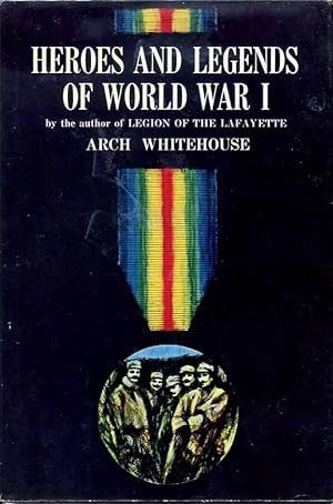 Seller image for Heroes & Legends of World War I. for sale by James F. Balsley, Bookseller