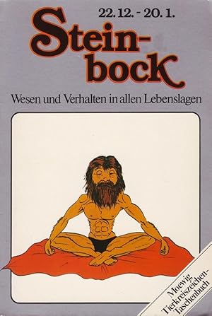 Seller image for Alles ber den Steinbock-Menschen. Wesen und Verhalten in allen Lebenslagen. 22. for sale by Die Buchgeister