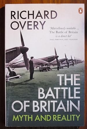Seller image for The Battle of Britain: Myth and Reality for sale by C L Hawley (PBFA)