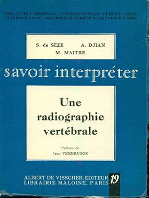 Savoir interpréter une radiographie vertébrale