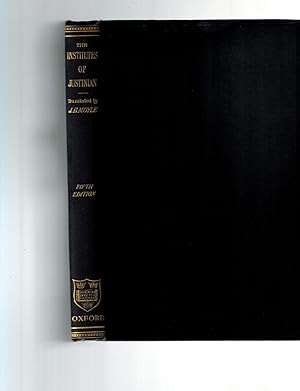 The Institutes of Justinian; Translated Into English with an Index