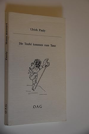 Bild des Verkufers fr Die Teufel kommen zum Tanz: das Hana matsuri von Nakashitara in Oku Mikawa. Ulrich Pauly. OAG, Deutsche Gesellschaft fr Natur- und Vlkerkunde Ostasiens / Deutsche Gesellschaft fr Natur- und Vlkerkunde Ostasiens: OAG-Taschenbuch; Nr. 80 zum Verkauf von Antiquariat Biebusch