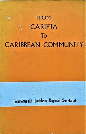 From Carifta to Caribbean Community