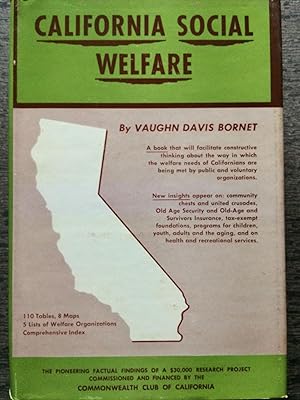 Seller image for California Social Welfare. Legislation, Financin, Services, Statistics. for sale by G.F. Wilkinson Books, member IOBA