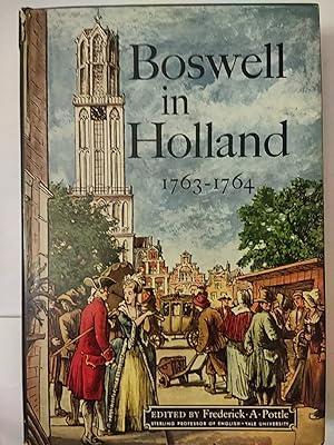 Seller image for Boswell in Holland 1763-1764 for sale by Early Republic Books