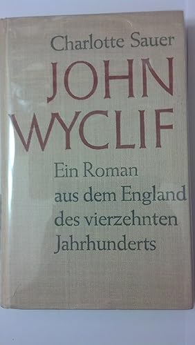 Imagen del vendedor de John Wyclif: Ein Roman aus dem England des vierzehnten Jahrhunderts a la venta por Early Republic Books