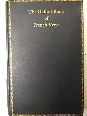 The Oxford Book of French Verse XIIIth Century-XIXth Century