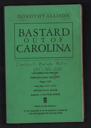 Bastard Out of Carolina by Dorothy Allison Bastard Out of Carolina by Dorothy Allison