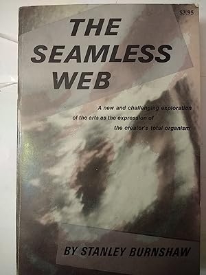 Seller image for The Seamless Web Language - Thinking, Creature - Knowledge, Art - Experience for sale by Early Republic Books