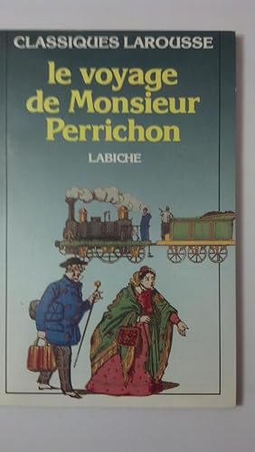 Image du vendeur pour Le Voyage de Monsieur Perrichon mis en vente par Early Republic Books