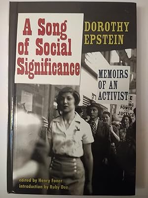 Immagine del venditore per A Song of Social Significance: Memoirs of an Activist venduto da Early Republic Books