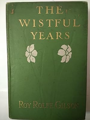 Seller image for The Wistful Years for sale by Early Republic Books