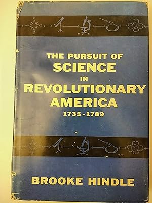 Imagen del vendedor de The Pursuit of Science in Revolutionary America a la venta por Early Republic Books