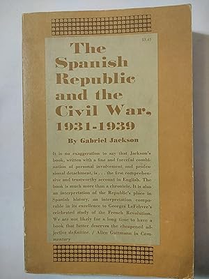 Bild des Verkufers fr The Spanish Revolution and the Civil War 1931-1939. zum Verkauf von Early Republic Books