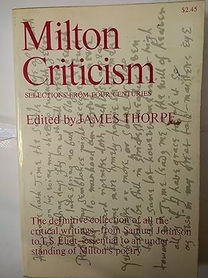 Milton Criticism: Selections From Four Centuries