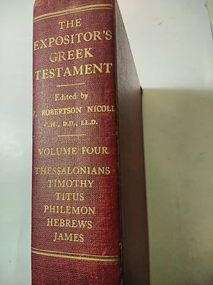 Seller image for Expositor's Greek Testament Volume Four for sale by Early Republic Books