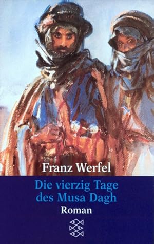 Bild des Verk�ufers f�r Die vierzig Tage des Musa Dagh: Roman zum Verkauf von Antiquariat Armebooks