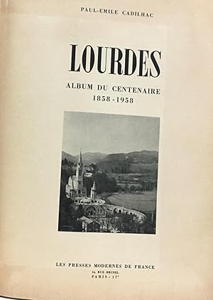 Lourdes - album du centenaire 1858-1958