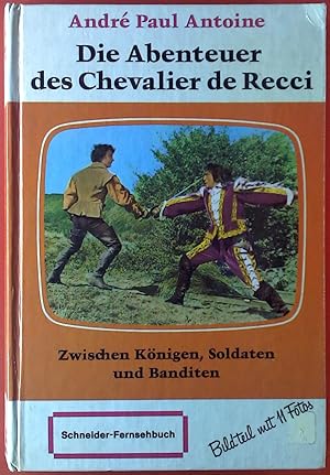 Bild des Verkufers fr Die Abenteuer des Chevalier de Recci. Zwischen Knigen, Soldaten und Banditen zum Verkauf von biblion2