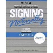 Seller image for Signing Naturally Units 7-12 Student DVD and Workbook (DVD Edition 2008) for sale by eCampus