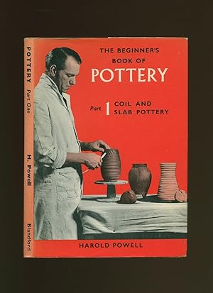 Seller image for The Beginner's Book of Pottery | Part 1: Coil and Slab Pottery. for sale by Little Stour Books PBFA Member