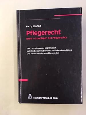 Imagen del vendedor de Pflegerecht. Band I: Grundlagen des Pflegerechts. a la venta por Genossenschaft Poete-Nscht