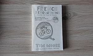 Seller image for French Revolutions: Cycling the Tour de France for sale by just books