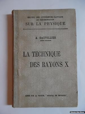 Bild des Verkufers fr La technique des rayons X zum Verkauf von Librairie Alain Brieux