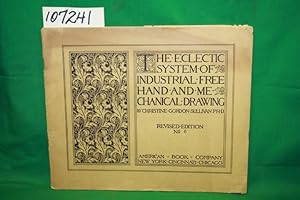 Bild des Verkufers fr The Eclectic System of Industrial Free Hand and Mechanical Drawing No. 6 zum Verkauf von Princeton Antiques Bookshop