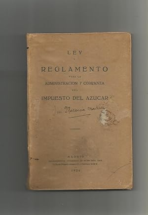 Imagen del vendedor de Ley y reglamento para la administracin y cobranza del impuesto del azcar. a la venta por Librera El Crabo