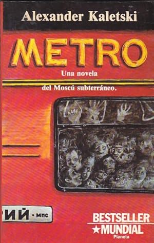 Imagen del vendedor de Metro. Una novela del Mosc subterrneo a la venta por LIBRERA GULLIVER