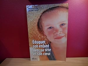 Seller image for EDUQUER SON ENFANT AVEC SA TETE ET SON COEUR for sale by La Bouquinerie  Dd