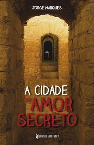 Seller image for A Cidade do Amor Secreto for sale by Imosver