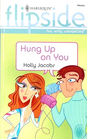 Imagen del vendedor de Hung Up On You a la venta por Kayleighbug Books, IOBA