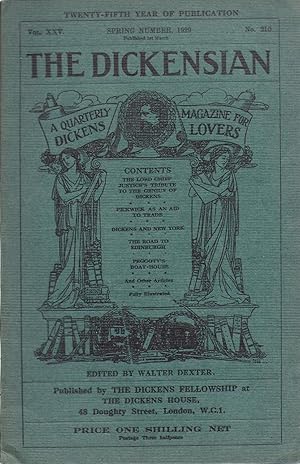 Seller image for The Dickensian A Quarterly Magazine for Dickens Lovers. Spring Numkber 1929. Volume XXV, Number 210 for sale by Charles Lewis Best Booksellers