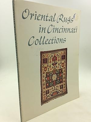 Bild des Verkufers fr ORIENTAL RUGS IN CINCINNATI COLLECTIONS zum Verkauf von Kubik Fine Books Ltd., ABAA