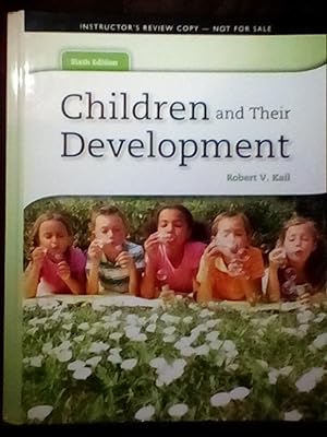 Seller image for Children and Their Development - Instructor's Review Copy 6th Edition for sale by Text4less