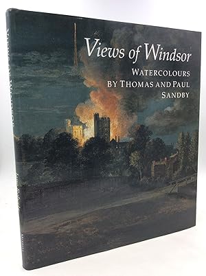 Seller image for VIEWS OF WINDSOR: Watercolours by Thomas and Paul Sandby from the Collection of Her Majesty Queen Elizabeth II for sale by Kubik Fine Books Ltd., ABAA