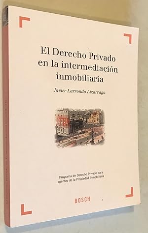 Seller image for El derecho privado en la intermediaci for sale by Once Upon A Time