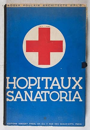Imagen del vendedor de Hopitaux Sanatoria. Deuxime Srie a la venta por ERIC CHAIM KLINE, BOOKSELLER (ABAA ILAB)