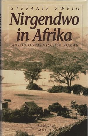 Nirgendwo in Afrika : autobiographischer Roman. Teil von: Anne-Frank-Shoah-Bibliothek